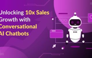 Unlocking-10x-Sales-Growth-with-Conversational-AI-Chatbots
